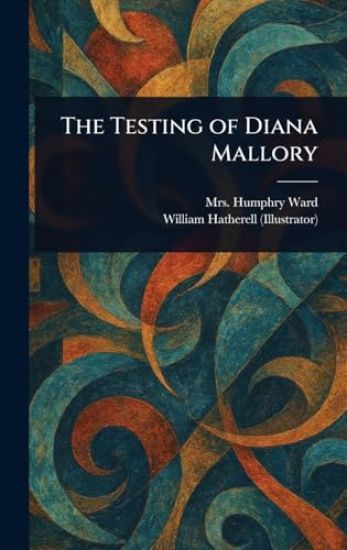 The Testing of Diana Mallory