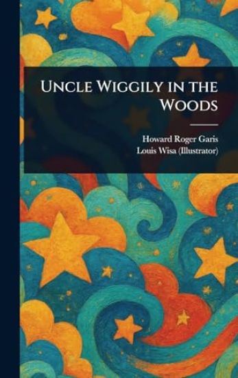 Uncle Wiggily in the Woods