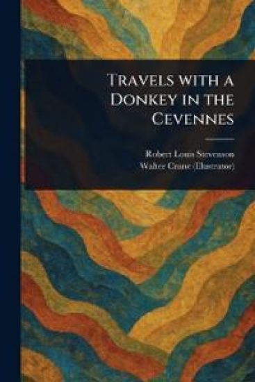 Travels With a Donkey in the Cevennes
