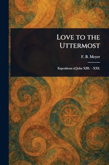 Love to the Uttermost