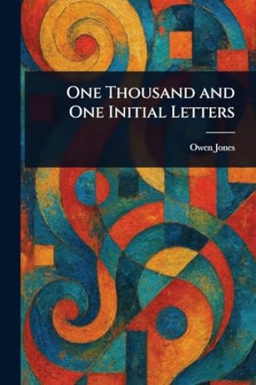 One Thousand and One Initial Letters