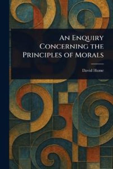 An Enquiry Concerning the Principles of Morals