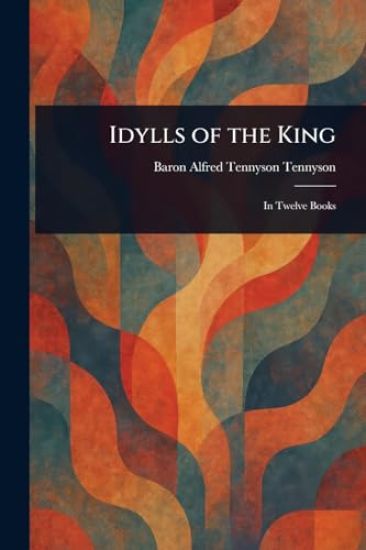 Idylls of the King