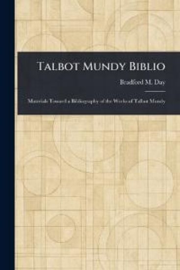 Talbot Mundy Biblio