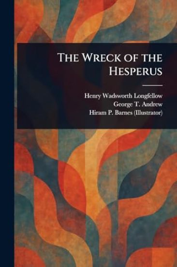 The Wreck of the Hesperus