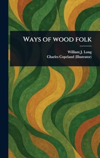 Ways of Wood Folk
