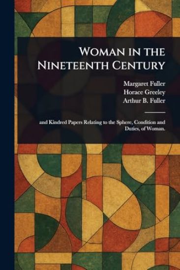 Woman in the Nineteenth Century