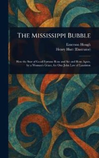 The Mississippi Bubble