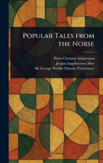 Popular Tales From the Norse