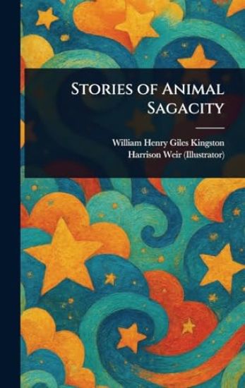 Stories of Animal Sagacity