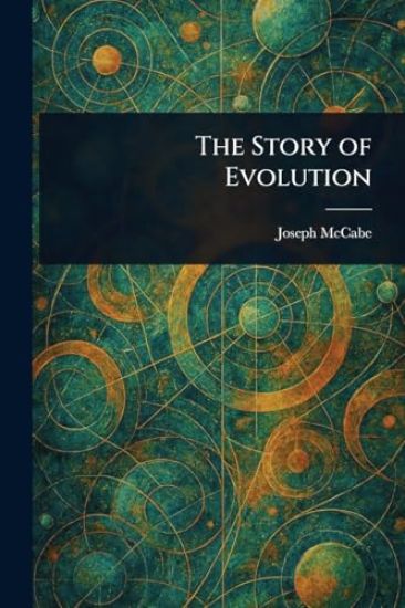 The Story of Evolution
