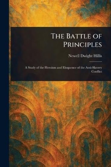 The Battle of Principles