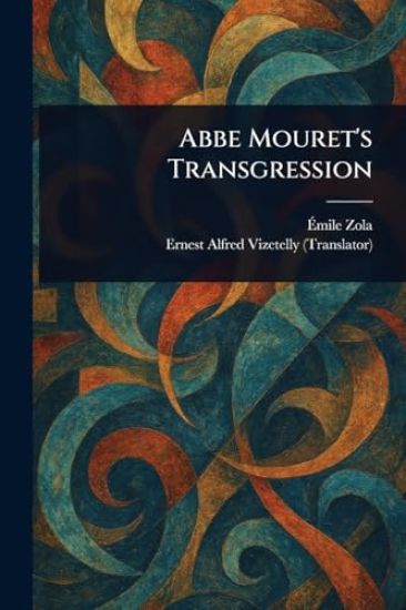 Abbe Mouret's Transgression