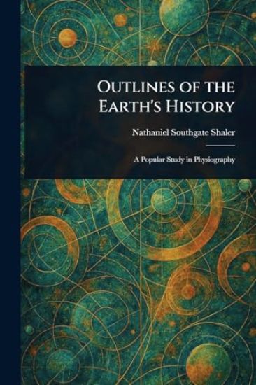 Outlines of the Earth's History