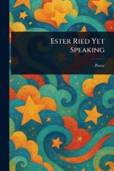 Ester Ried Yet Speaking