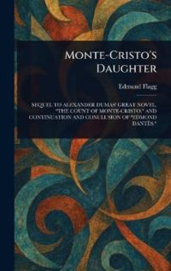 Monte-Cristo's Daughter