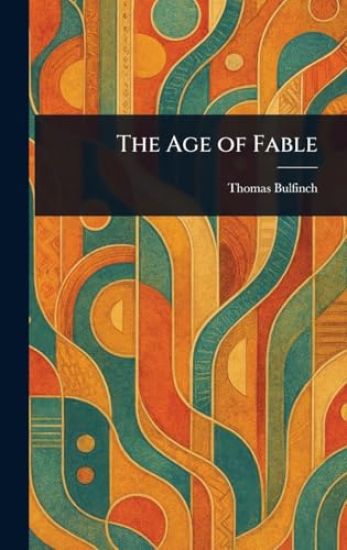 The Age of Fable