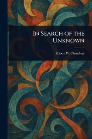 In Search of the Unknown
