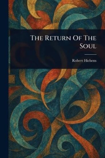 The Return Of The Soul