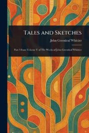 Tales and Sketches