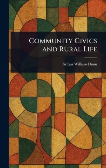 Community Civics and Rural Life