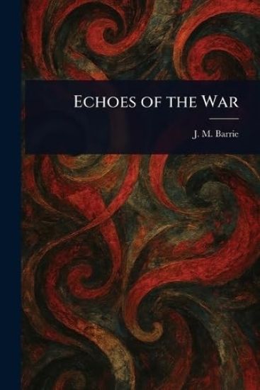 Echoes of the War