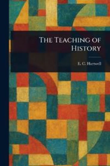 The Teaching of History