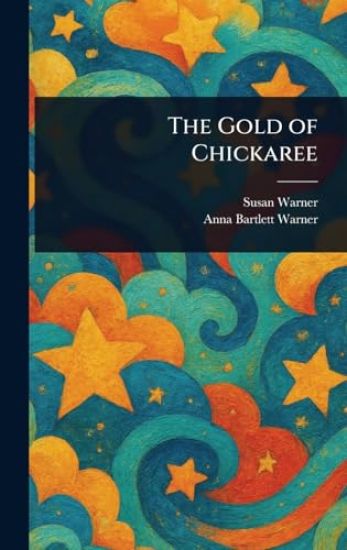The Gold of Chickaree