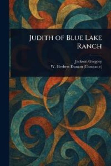 Judith of Blue Lake Ranch