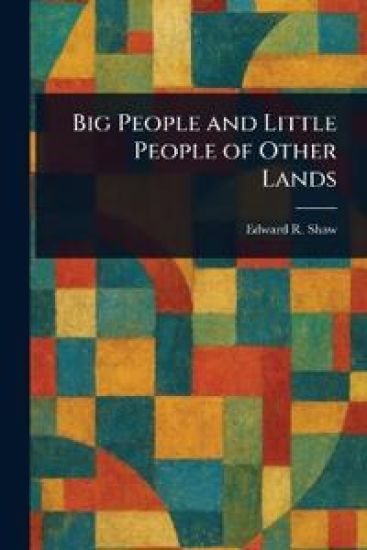 Big People and Little People of Other Lands