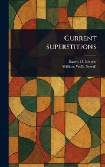 Current Superstitions