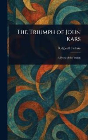 The Triumph of John Kars