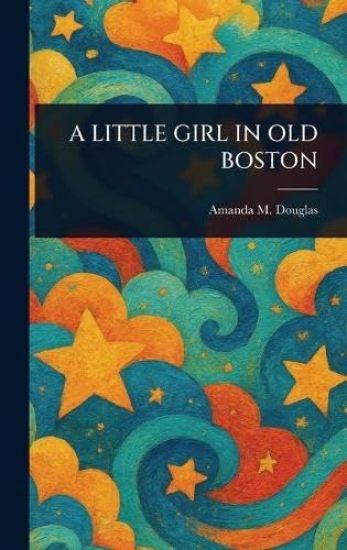 A Little Girl in Old Boston