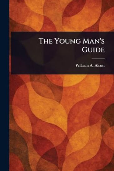 The Young Man's Guide