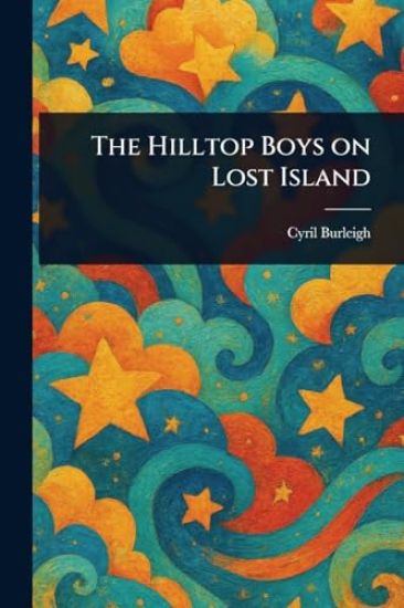 The Hilltop Boys on Lost Island