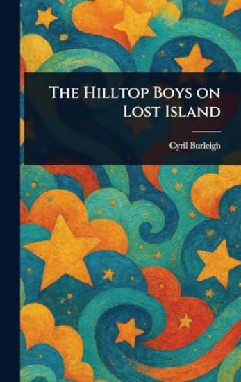 The Hilltop Boys on Lost Island