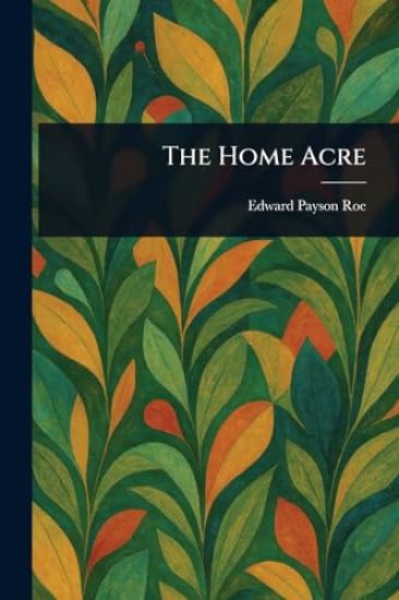 The Home Acre