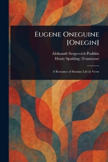 Eugene Oneguine [Onegin]