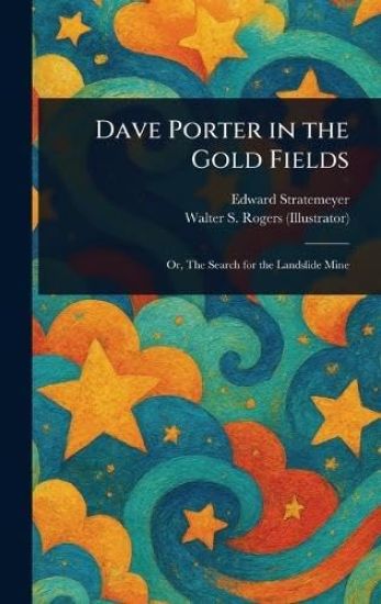 Dave Porter in the Gold Fields