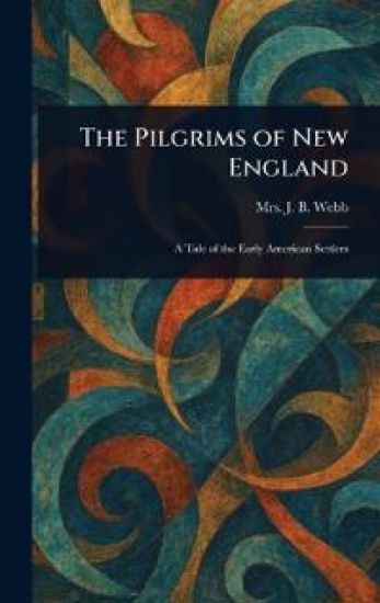 The Pilgrims of New England