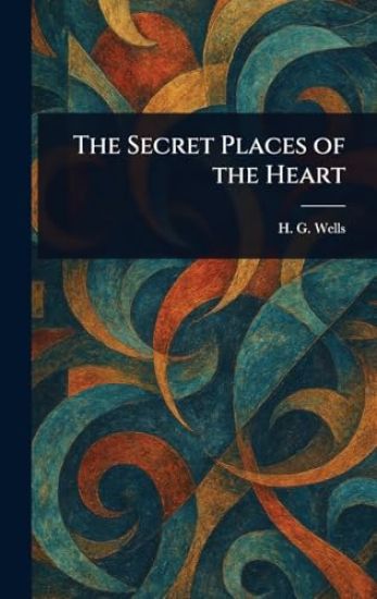 The Secret Places of the Heart