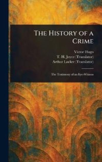 The History of a Crime