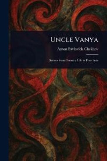 Uncle Vanya