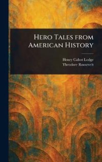 Hero Tales From American History