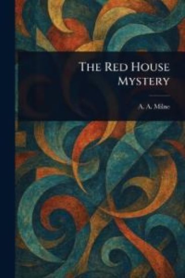 The Red House Mystery