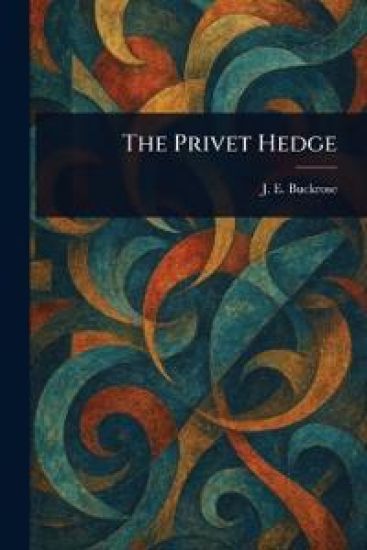 The Privet Hedge