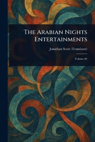 The Arabian Nights Entertainments