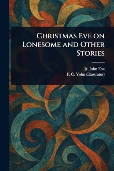 Christmas Eve on Lonesome and Other Stories