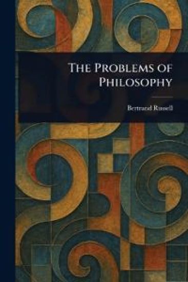 The Problems of Philosophy