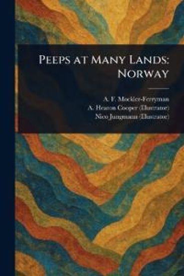 Peeps at Many Lands: Norway